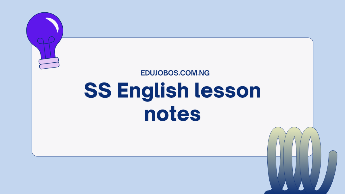 SS1 English Lesson Plan & Notes for First Term | WAEC Curriculum Aligned