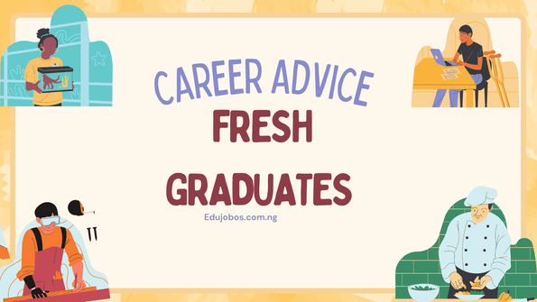 Career Advice for Fresh Graduates: 15 Essential Tips to Land Your Dream Job 2025/2026