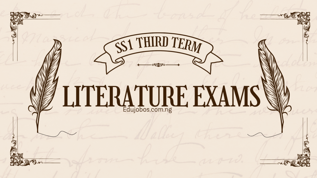 SS1 Third Term Literature in English Exam Questions & Answers