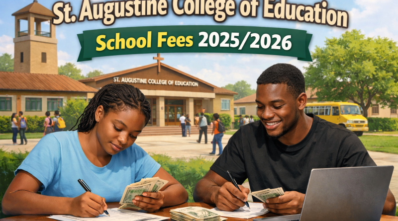 St. Augustine College of Education School Fees